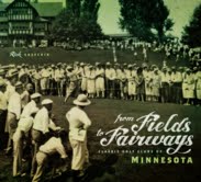 A Great History Lesson in Minnesota Golf